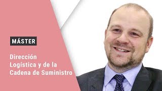 ¿Por qué estudiar un Master en Logística y de la Cadena de Suministro?