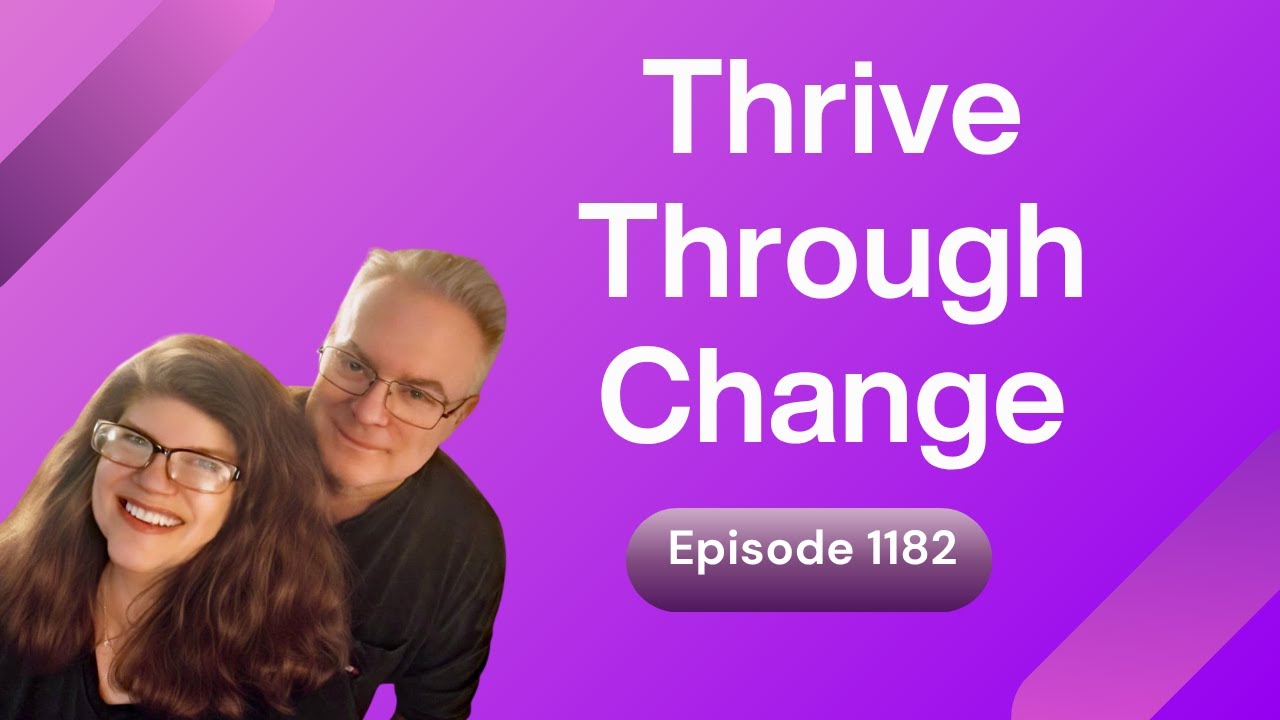 Thrive Through Change