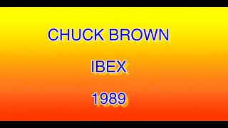 CHUCK BROWN IBEX 1989