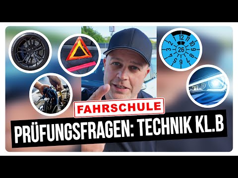 Führerscheinprüfung Klasse B: Alle Technikfragen einfach erklärt! 🔧