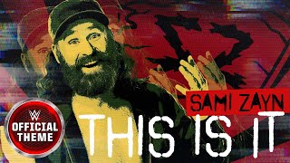 Sami Zayn – This Is It (Entrance Theme)
