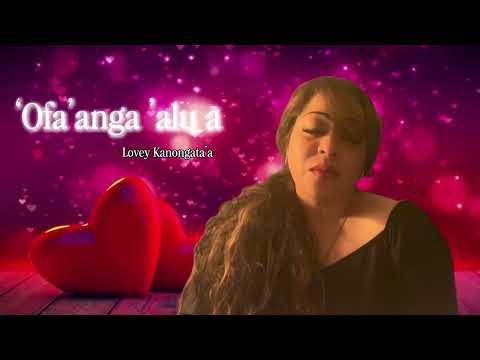 'Ofa'anga 'alu a (Cover by LoveyK)