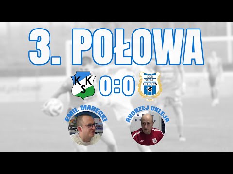 ”3. połowa” po meczu KKS 1925 Kalisz - Stomil Olsztyn 0:0