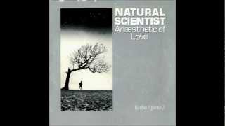Natural Scientist - Pleasure  (Anaesthetic Of Love) 1984