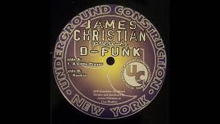 James Christian Presents D Funk - A Little Prayer