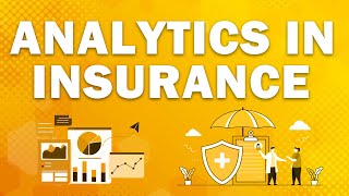 Analytics In Insurance | Predictive Analytics in Insurance | Analytics Applications | Great Learning