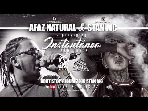 INSTANTANEO STAN MC FEAT AFAZ NATURAL
