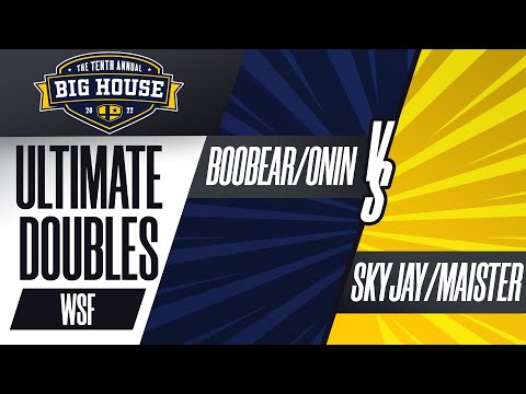 BooBear/Onin vs Skyjay/Maister - Ultimate Doubles Winners Semis - The Big House 10