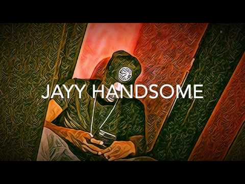 JAYY HANDSOME - Twisted Society