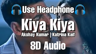 Download lagu Kiya Kiya 8D Song | Welcome | Akshay Kumar | Katrina Kaif | Anil Kapoor | 8D Tunes Bollywood | 8D mp3 Download lagu Kiya Kiya 8D Song | Welcome | Akshay Kumar | Katrina Kaif | Anil Kapoor | 8D Tunes Bollywood | 8D mp3