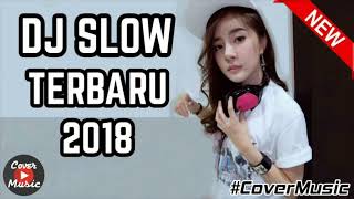 DJ VIRAL MUSIKNYA ENAK BANGET BUAT SANTAI DJ SLOW TERBARU 2018