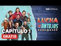 Lucha De Antojos Capítulo 1 Gratis ViX