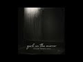 Girl In The Mirror The Silent Partner Feat IVEY H