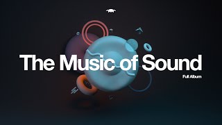 Melodysheep - THE MUSIC OF SOUND (Full Album)