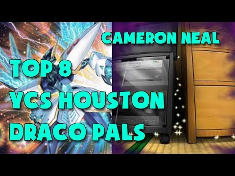 Top 8 YCS Houston 2016 - Cameron Neal - Draco Pals