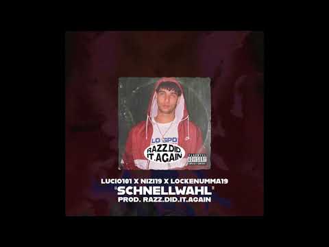 Lucio101 x Nizi19 x LockeNumma19 TYPE BEAT - "SCHNELLWAHL" (prod. razz.did.it.again) 2021