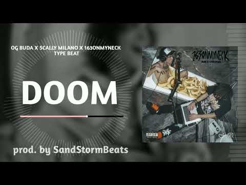 [FREE] "DOOM" - "OG BUDA x SCALLY MILANO x 163ONMYNECK" Type beat | Detroit Instrumental 2023