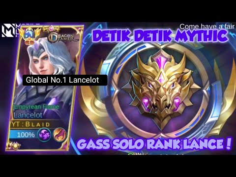 DETIK DETIK MYTHIC! AUTO LANCE MODE SING SING SING 🔥 TOP GLOBAL LANCELOT GAMEPLAY - MOBILE LEGENDS