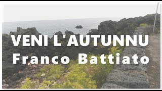 Veni l&#39;Autunnu - by Franco Battiato