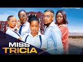 MISS TRICIA.  EPISODE 1(2024 NEW MOVIE) MERCY KENNETH/ PRISMA JAMES/ADAEZE ONUIGBO