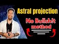 How To Astral Project Easy Method No Bs