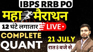 Complete Quant in Just One Video | IBPS RRB PO | 12 Hour Maha Marathon