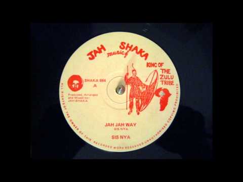JAH JAH WAY  - SIS NYA - JAH SHAKA