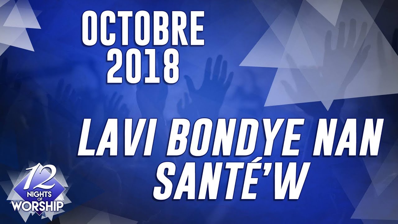 Pasteur Grégory Toussaint | 12 Nuits d'Adoration 2017 | Lavi Bondye Nan Sante w' | 10ème Jour