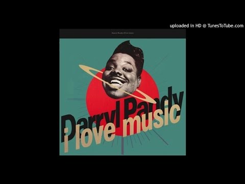 Darryl Pandy - I Love Music (Slammin' Large Mix)