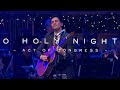 O Holy Night | Act of Congress