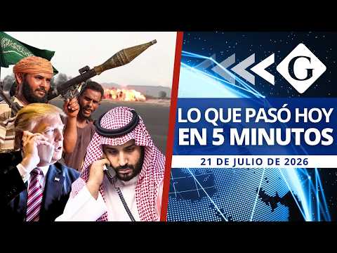 🔵 Noticias 21 julio: ARABIA SAUDITA RESPONDE A BLOQUEO Y AMENAZA CON GUERRA REGIONAL | Noticiero