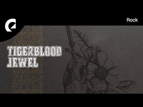 Tigerblood Jewel - Texas Style (Royalty Free Rock)