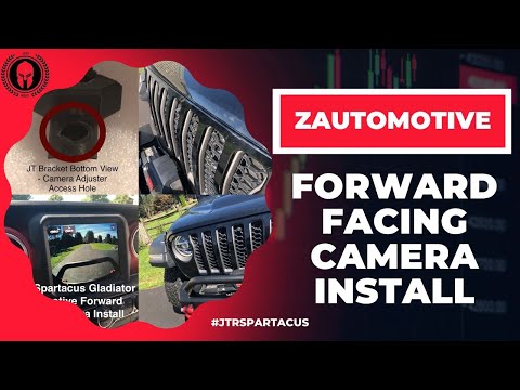 Zautomotive Forward Facing Camera Install for Jeep Gladiator -JTRSpartacus