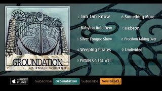 Groundation - Hebron Gate (Full Album)