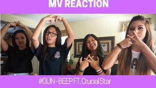 MV REACTION | #GUN - BEEP (Ft. Crucial Star)