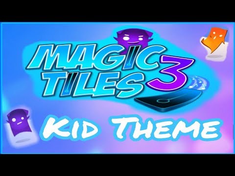 Magic Tiles 3 - Kid Theme