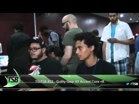 Guilty Gear XX Accent Core + R @ TGITSB #12 - Part 2