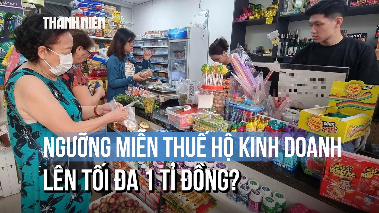 Bộ Tài chính: Dự kiến nâng ngưỡng miễn thuế hộ kinh doanh lên tối đa 1 tỉ
