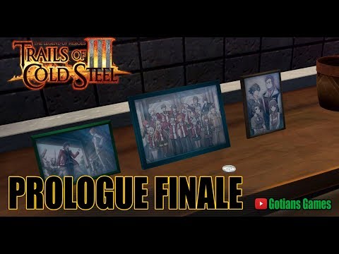 The Legend of Heroes Trails of Cold Steel 3 Prologue End