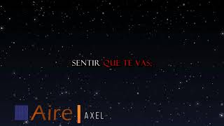 Axel - Aire (Lyrics Video)