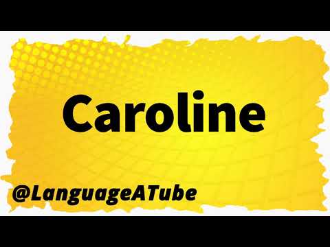 Caroline Pronunciation ⚡️ How To Pronounce Caroline!