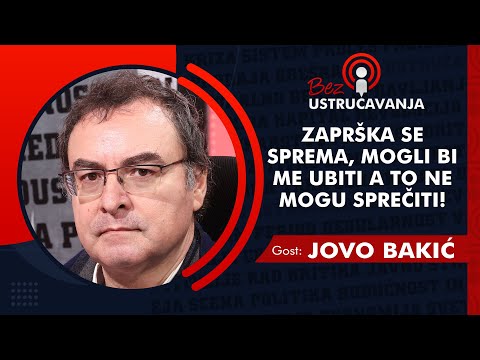 BEZ USTRUČAVANJA - Jovo Bakić: Zaprška se sprema, mogli bi me ubiti a to ne mogu sprečiti!