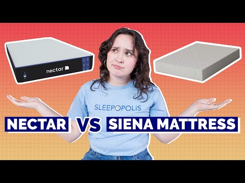 Nectar vs Siena Mattress Comparison - Which Is Best??