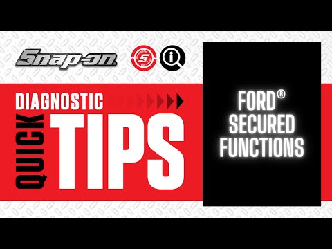 Part III: Secured Systems Access - Ford® Secured Functions Quick Tip | Snap-on® Training Solutions®