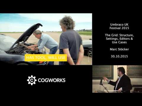 Umbraco UK Festival 2015 - Umbraco Grid: Structure, settings, editors, and use cases - Marc Stöcker