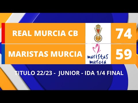 2023 / TITULO IDA 1/4 FINAL / 1a Parte / Real Murcia CB 74- 59 Maristas Murcia