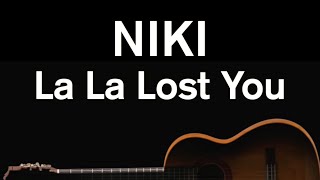 Download lagu La La Lost You - NIKI (Acoustic Version) - Karaoke mp3 Download lagu La La Lost You - NIKI (Acoustic Version) - Karaoke mp3