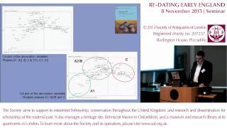 8 November 2013: Re-Dating Early England, Session 3 (Andreas Rau)