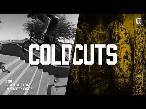 Sean Sexton In Safety First! - Kink BMX Cold Cuts Ep. 6