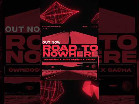 Öwnboss, Toby Romeo, SACHA - Road To Nowhere #shorts